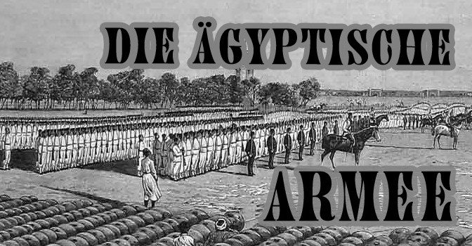 Die Ägyptische Armee – IM SUDAN